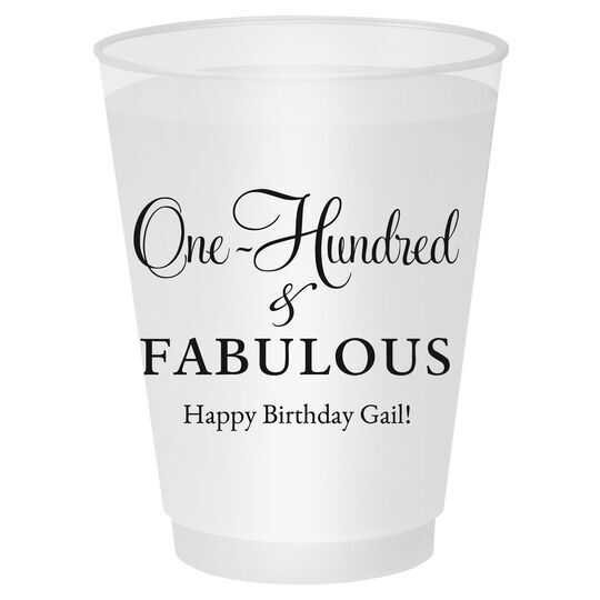 One Hundred & Fabulous Shatterproof Cups